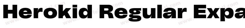Herokid Regular Expanded字体转换